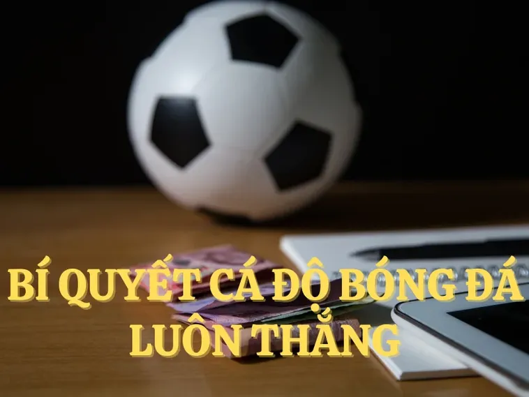 Khám Phá Bí Quyết Cá Cược Bóng Đá 138Bet Để Thắng Lớn Mỗi Ngày 2 Khám Phá Bí Quyết Cá Cược Bóng Đá 138Bet Để Thắng Lớn Mỗi Ngày
